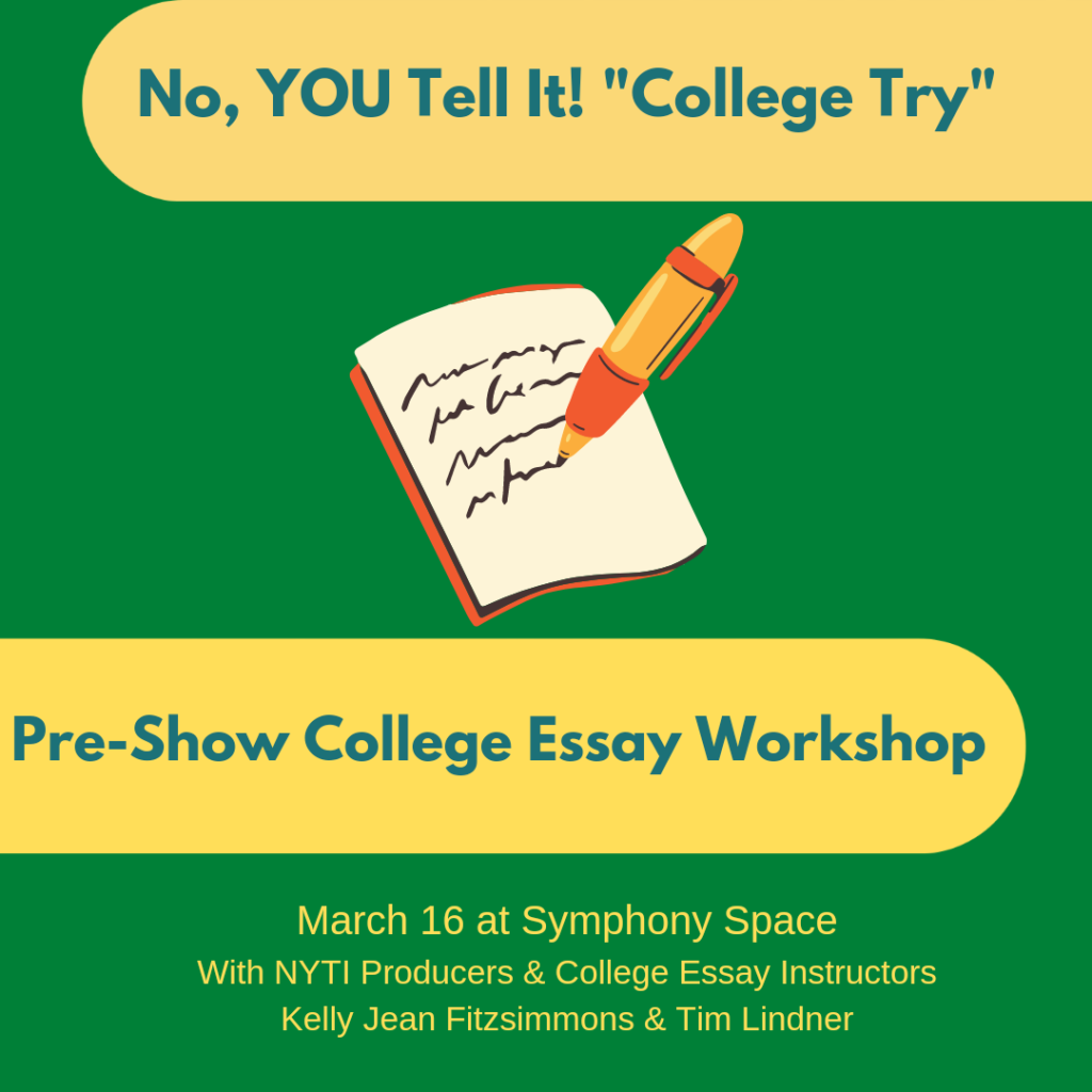 Pre Show College Essay Workshop Available Kelly Jean Fitzsimmons pre-show-college-essay-workshop-available-kelly-jean-fitzsimmons